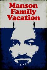 Watch Manson Family Vacation 9Movies