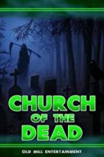 Watch Church of the Dead 9Movies