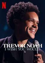 Watch Trevor Noah: I Wish You Would 9Movies