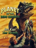 Watch Josh Kirby: Time Warrior! Chap. 1: Planet of the Dino-Knights 9Movies