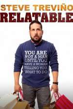 Watch Steve Trevino: Relatable 9Movies