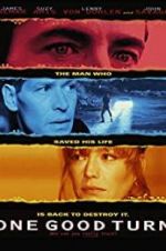 Watch One Good Turn 9Movies