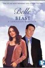 Watch Belle and the Beast A Christian Romance 9Movies