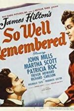 Watch So Well Remembered 9Movies