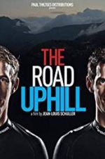 Watch The Road Uphill 9Movies
