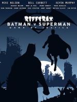 Watch Rifftrax: Batman v. Superman 9Movies