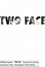 Watch Two Face 9Movies