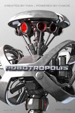 Watch Robotropolis 9Movies