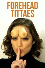 Watch Forehead Tittaes 9Movies