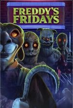 Watch Freddy\'s Fridays 9Movies