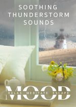 Watch Soothing Thunderstorm: Mood - Relax, Meditate, Escape 9Movies