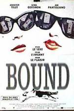 Watch Bound 9Movies