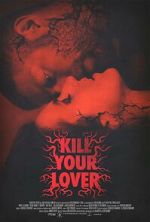 Watch Kill Your Lover 9Movies
