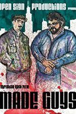 Watch Made Guys 9Movies