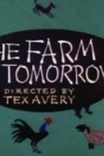 Watch Farm of Tomorrow 9Movies