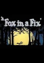 Watch A Fox in a Fix (Short 1951) 9Movies