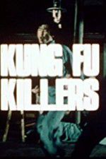 Watch Kung Fu Killers 9Movies
