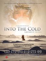 Watch Into the Cold: A Journey of the Soul 9Movies