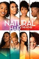 Watch Natural Hair the Movie 9Movies