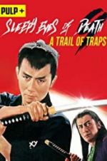 Watch Sleepy Eyes of Death: A Trail of Traps 9Movies