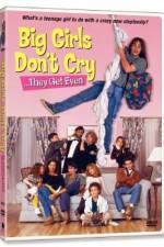 Watch Big Girls Don't Cry... They Get Even 9Movies