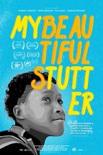 Watch My Beautiful Stutter 9Movies