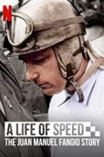 Watch A Life of Speed: The Juan Manuel Fangio Story 9Movies