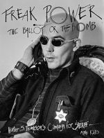 Watch Freak Power: The Ballot or the Bomb 9Movies