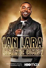 Watch Ian Lara: Romantic Comedy (TV Special 2022) 9Movies