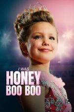 Watch I Was Honey Boo Boo 9Movies