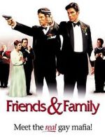 Watch Friends and Family 9Movies