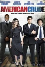 Watch American Crude 9Movies
