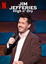 Watch Jim Jefferies: High n\' Dry (TV Special 2023) 9Movies