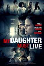 Watch My Daughter Must Live 9Movies