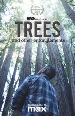Watch Trees, and Other Entanglements 9Movies