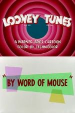 Watch By Word of Mouse (Short 1954) 9Movies