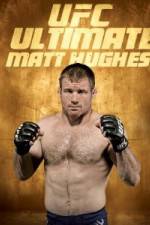 Watch UFC Ultimate Matt Hughes 9Movies