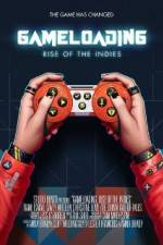 Watch Gameloading: Rise of the Indies 9Movies