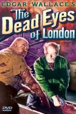 Watch Dead Eyes of London 9Movies