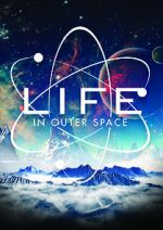 Watch Life in Outer Space 9Movies