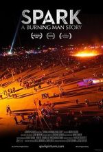 Watch Spark: A Burning Man Story 9Movies