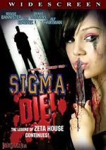 Watch Sigma Die! 9Movies