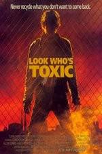 Watch Look Whos Toxic 9Movies