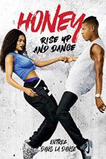 Watch Honey Rise Up and Dance 9Movies