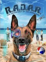 Watch R.A.D.A.R.: The Adventures of the Bionic Dog 9Movies