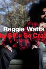 Watch Reggie Watts Why $# So Crazy 9Movies