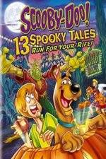 Watch Scooby-Doo: 13 Spooky Tales Run for Your Rife 9Movies