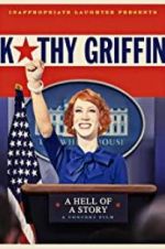 Watch Kathy Griffin: A Hell of a Story 9Movies