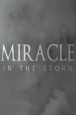 Watch Miracle In The Storm 9Movies