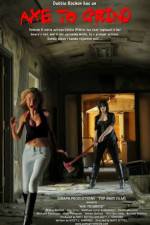 Watch Axe to Grind 9Movies